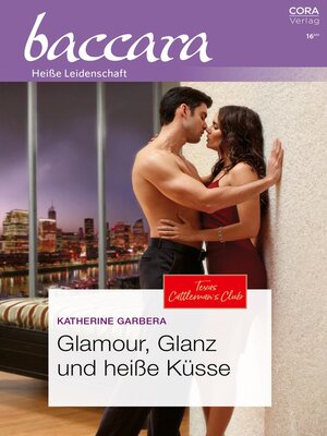 cover image of Glamour, Glanz und heiße Küsse